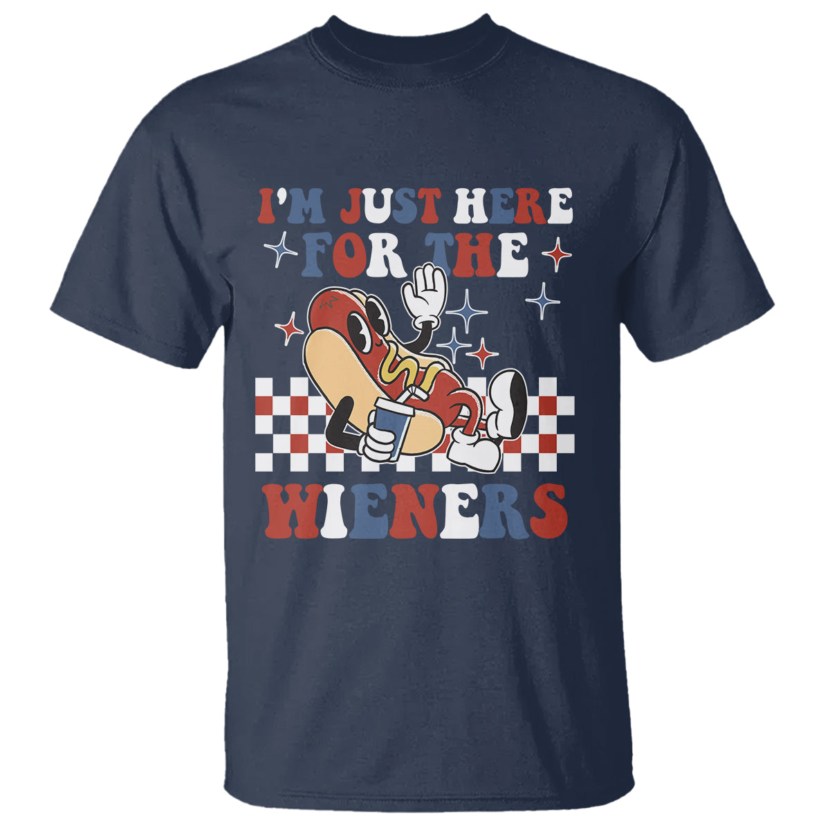 USA Party T Shirt Hot Dog I'm Just Here For The Wieners 4Th Of July - Wonder Print Shop