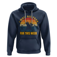 Shark Week Hoodie I Wait All Year For This Week Funny Shark Lover Shark Fin - Wonder Print Shop