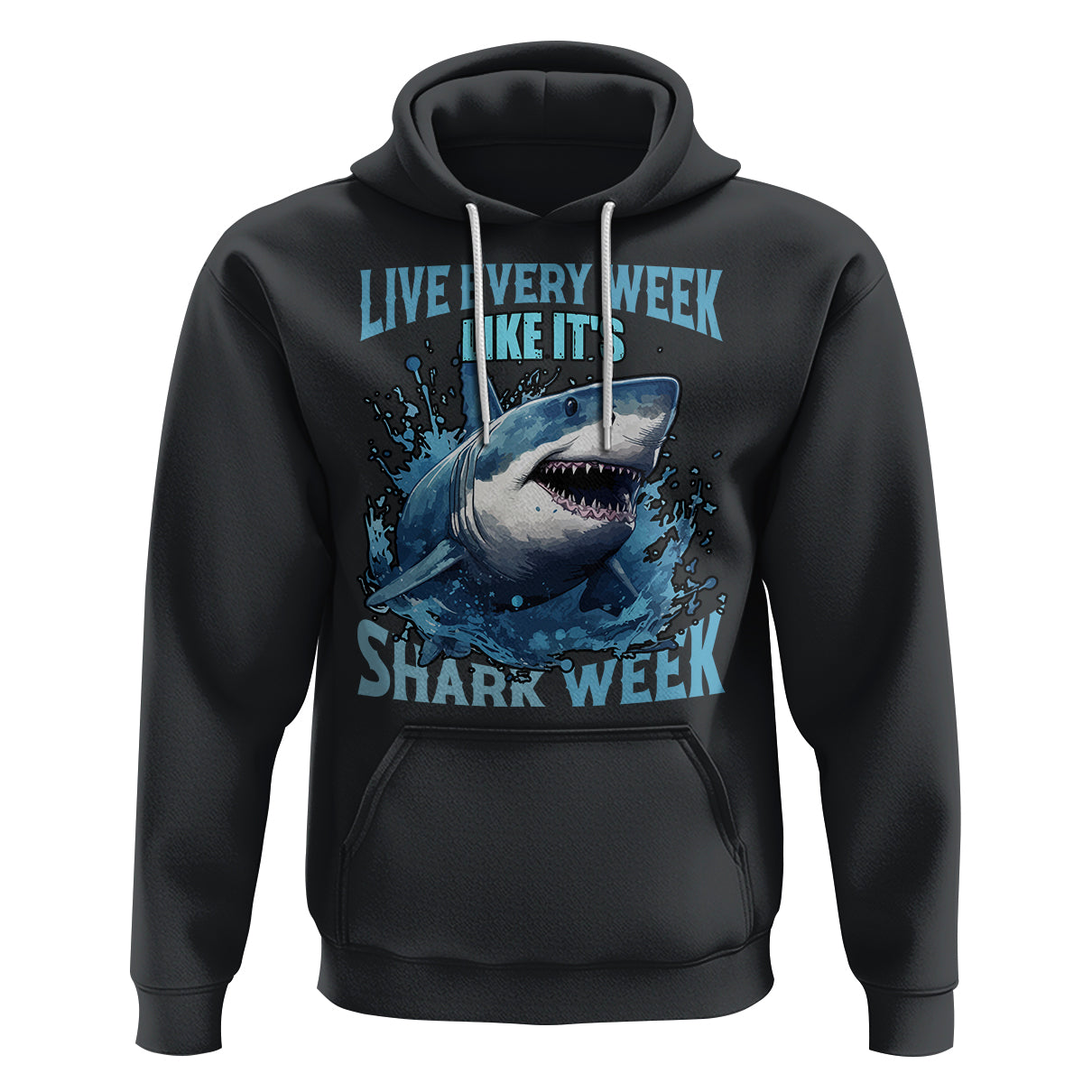 Shark Week Hoodie Live Every Week Like It's Shark Funny Shark Lover Ocean - Wonder Print Shop