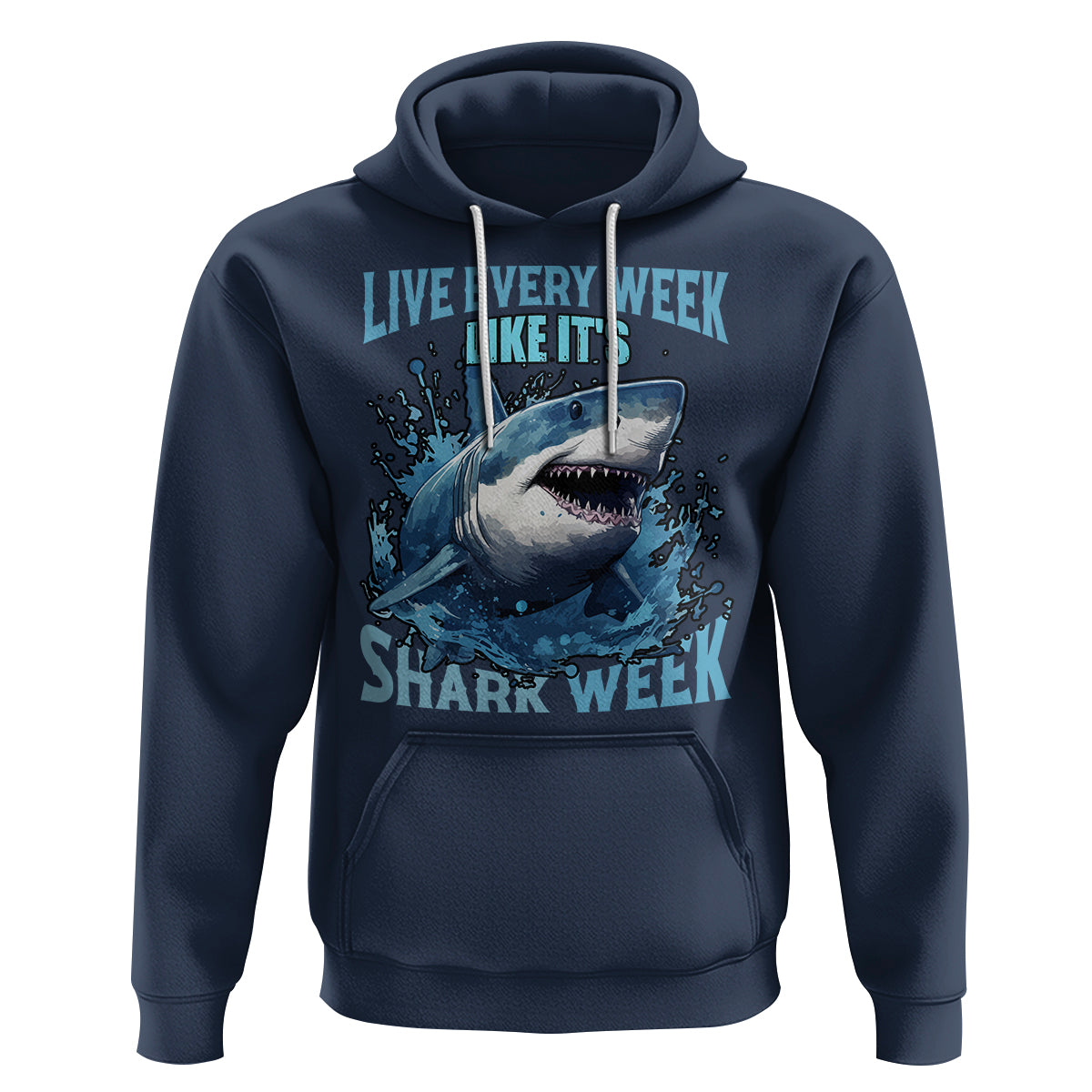 Shark Week Hoodie Live Every Week Like It's Shark Funny Shark Lover Ocean - Wonder Print Shop