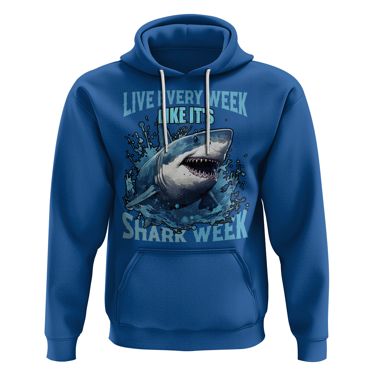 Shark Week Hoodie Live Every Week Like It's Shark Funny Shark Lover Ocean - Wonder Print Shop