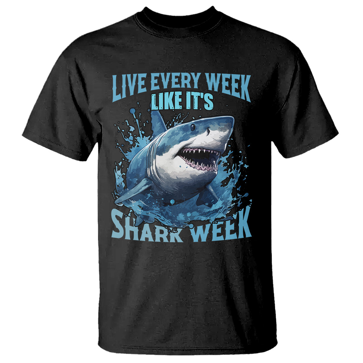 Shark Week T Shirt Live Every Week Like It's Shark Funny Shark Lover Ocean - Wonder Print Shop