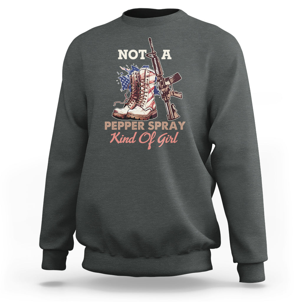 Female Veteran Sweatshirt Not A Pepper Spray Kind Of Girl American Flag Combat Boots - Wonder Print Shop