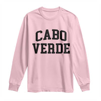Cabo Verde Returns Home National Pride Varsity Style Long Sleeve Shirt Cape Verde Minimalist Text Graphic