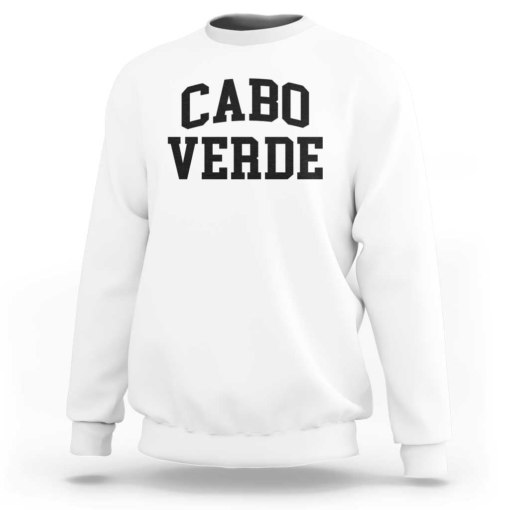Cabo Verde Returns Home National Pride Varsity Style Sweatshirt Cape Verde Minimalist Text Graphic