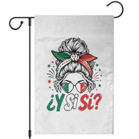 Y Si Si Mexican Flag Messy Bun with Sunglasses Graphic Garden Flag What If Yes Mexico Latina Pride