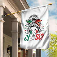 Y Si Si Mexican Flag Messy Bun with Sunglasses Graphic Garden Flag What If Yes Mexico Latina Pride
