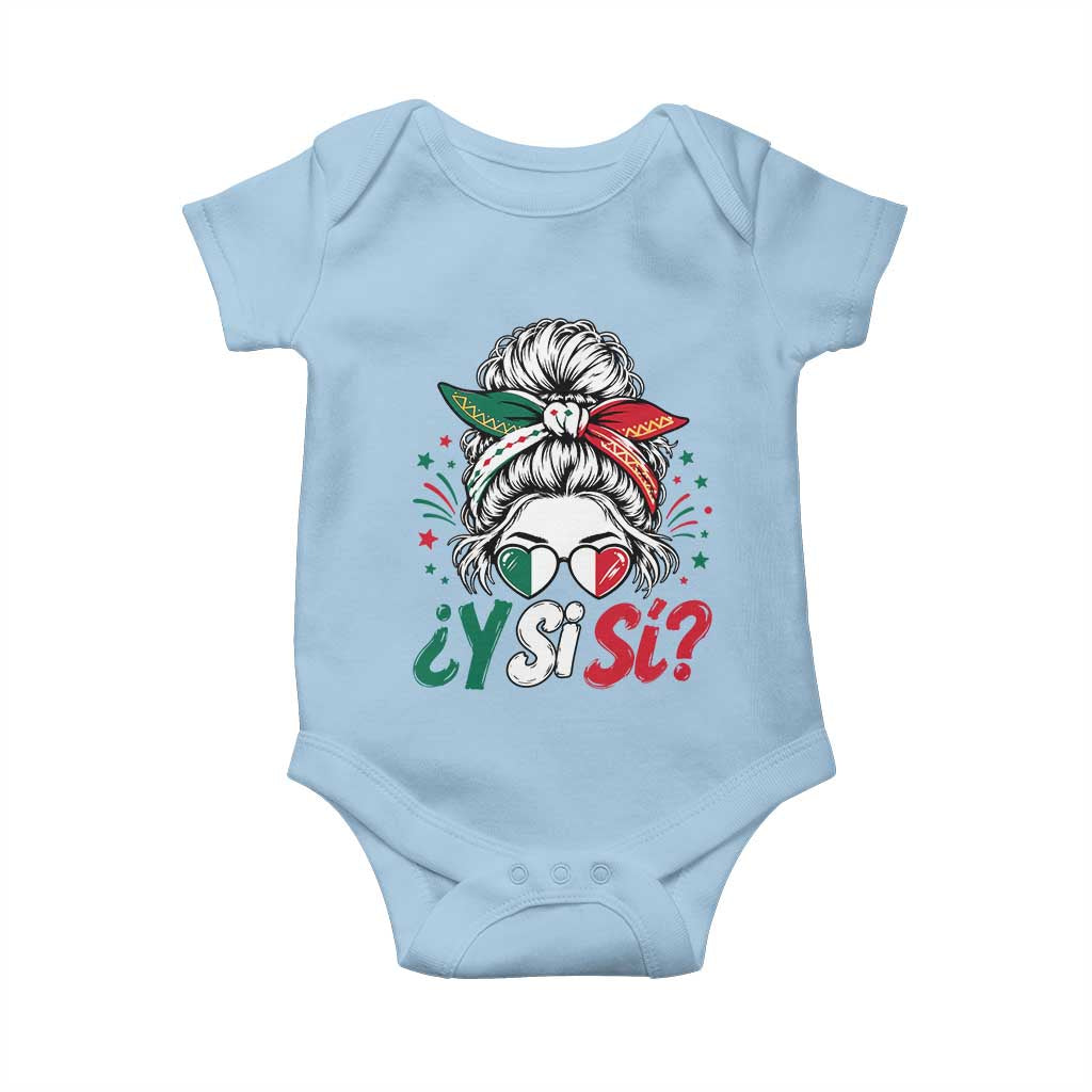 Y Si Si Mexican Flag Messy Bun with Sunglasses Graphic Baby Onesie What If Yes Mexico Latina Pride