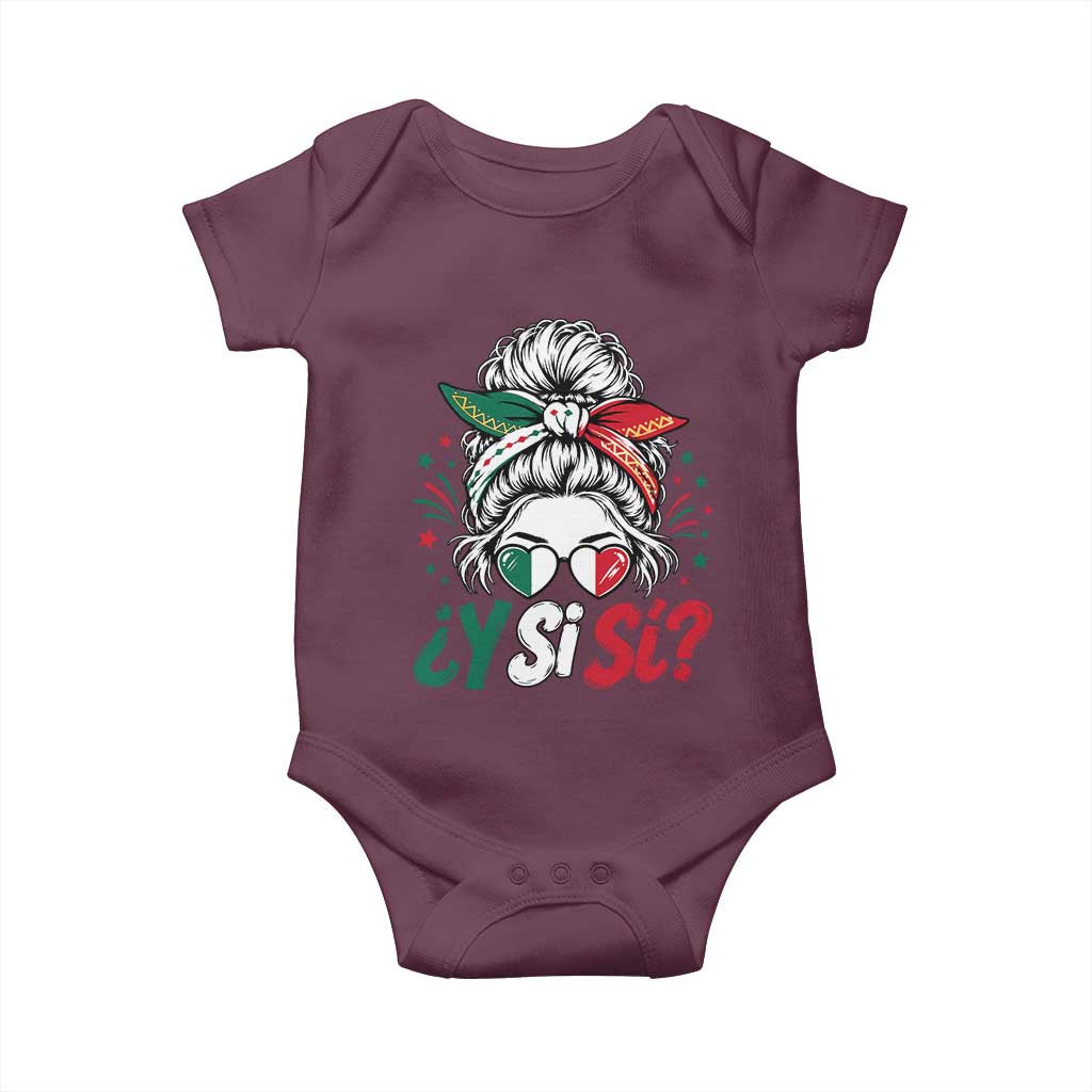 Y Si Si Mexican Flag Messy Bun with Sunglasses Graphic Baby Onesie What If Yes Mexico Latina Pride