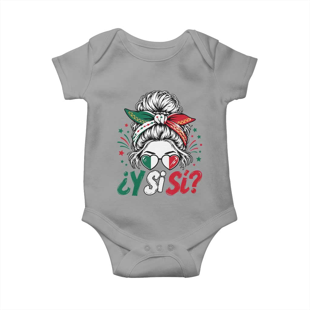 Y Si Si Mexican Flag Messy Bun with Sunglasses Graphic Baby Onesie What If Yes Mexico Latina Pride