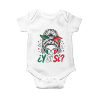 Y Si Si Mexican Flag Messy Bun with Sunglasses Graphic Baby Onesie What If Yes Mexico Latina Pride