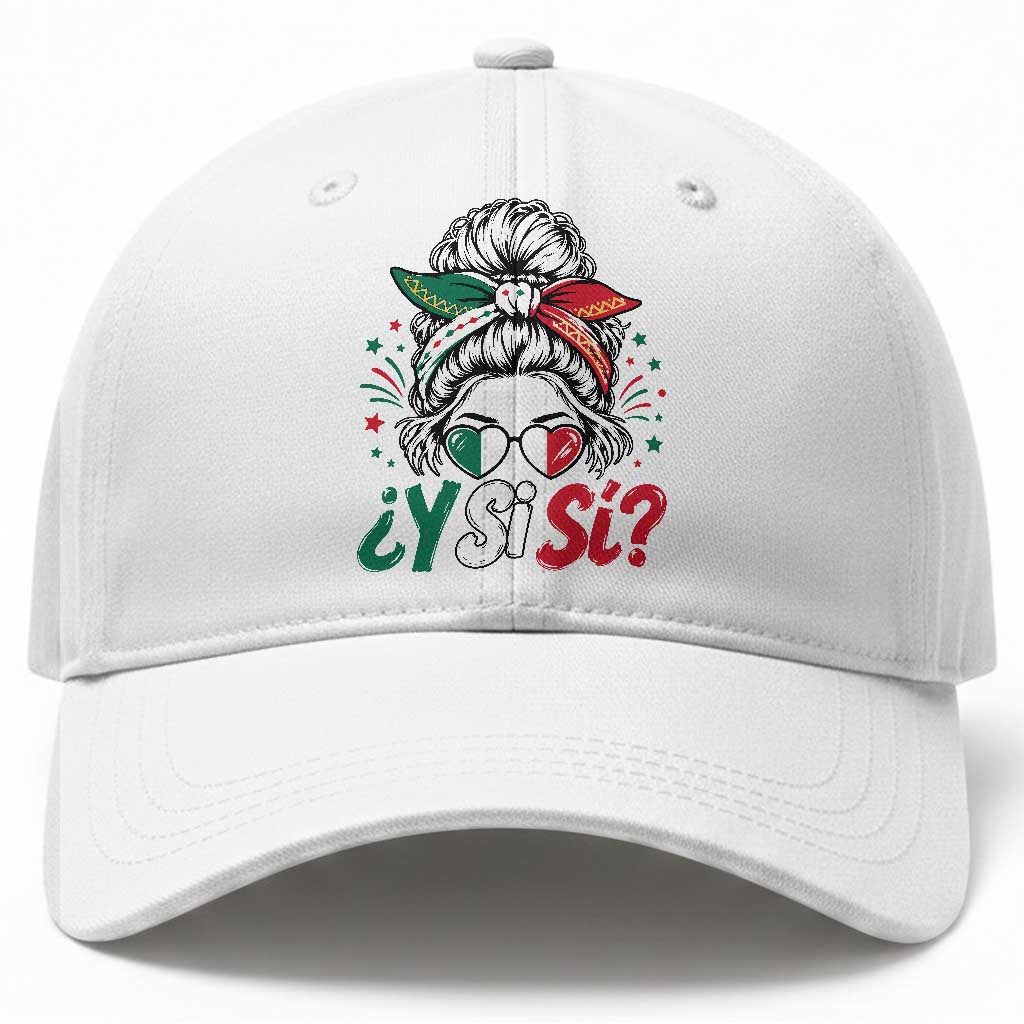Y Si Si Mexican Flag Messy Bun with Sunglasses Graphic Baseball Cap What If Yes Mexico Latina Pride