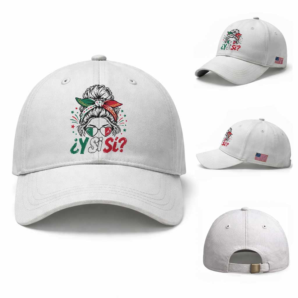 Y Si Si Mexican Flag Messy Bun with Sunglasses Graphic Baseball Cap What If Yes Mexico Latina Pride