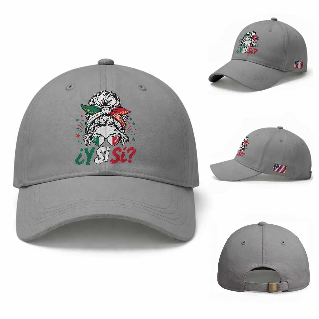Y Si Si Mexican Flag Messy Bun with Sunglasses Graphic Baseball Cap What If Yes Mexico Latina Pride