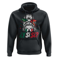 Y Si Si Mexican Flag Messy Bun with Sunglasses Graphic Hoodie What If Yes Mexico Latina Pride