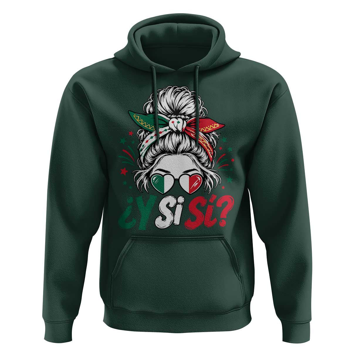 Y Si Si Mexican Flag Messy Bun with Sunglasses Graphic Hoodie What If Yes Mexico Latina Pride