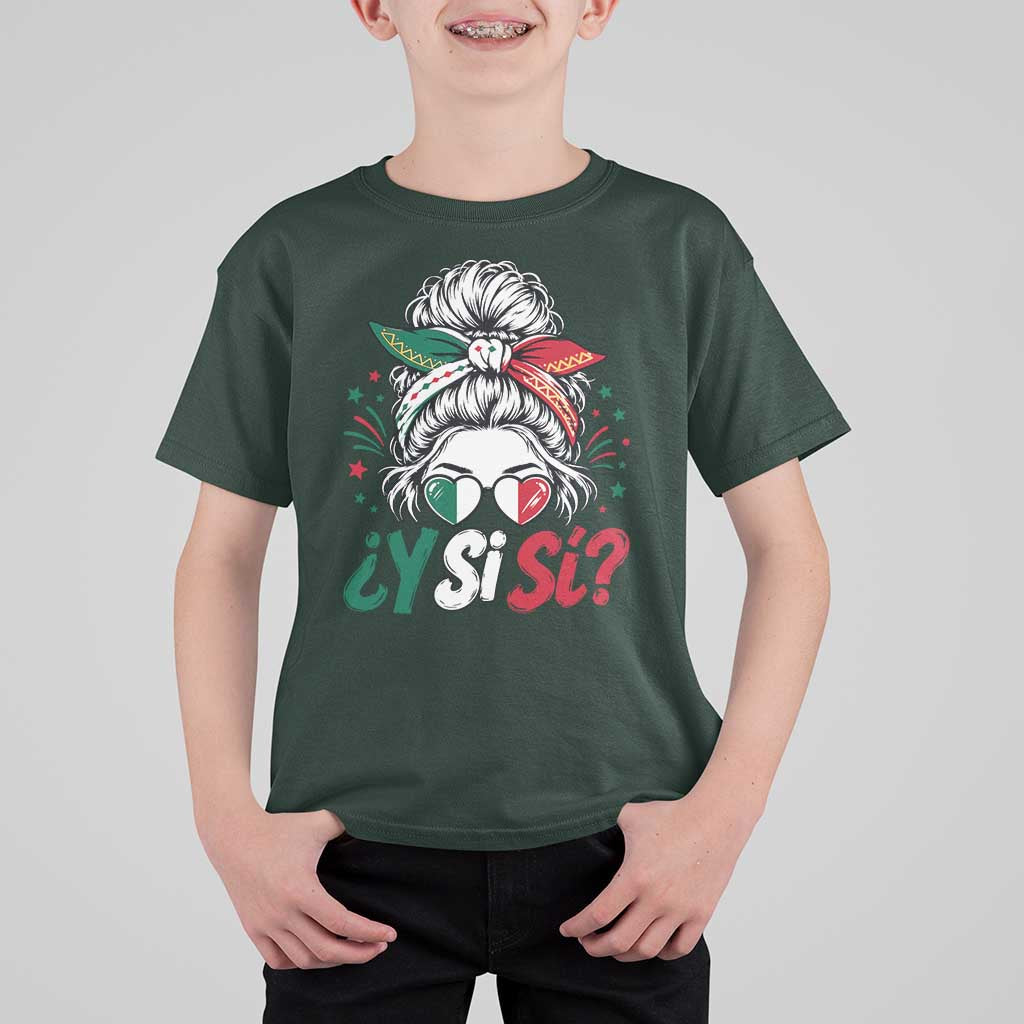 Y Si Si Mexican Flag Messy Bun with Sunglasses Graphic T Shirt For Kid What If Yes Mexico Latina Pride