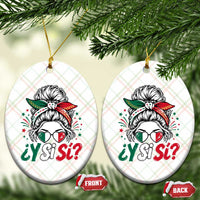 Y Si Si Mexican Flag Messy Bun with Sunglasses Graphic Ceramic Ornament What If Yes Mexico Latina Pride