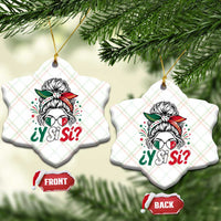 Y Si Si Mexican Flag Messy Bun with Sunglasses Graphic Ceramic Ornament What If Yes Mexico Latina Pride