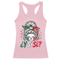 Y Si Si Mexican Flag Messy Bun with Sunglasses Graphic Racerback Tank Top What If Yes Mexico Latina Pride