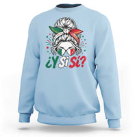 Y Si Si Mexican Flag Messy Bun with Sunglasses Graphic Sweatshirt What If Yes Mexico Latina Pride