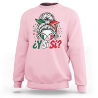 Y Si Si Mexican Flag Messy Bun with Sunglasses Graphic Sweatshirt What If Yes Mexico Latina Pride