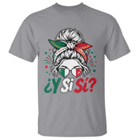 Y Si Si Mexican Flag Messy Bun with Sunglasses Graphic T Shirt What If Yes Mexico Latina Pride
