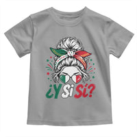 Y Si Si Mexican Flag Messy Bun with Sunglasses Graphic Toddler T Shirt What If Yes Mexico Latina Pride