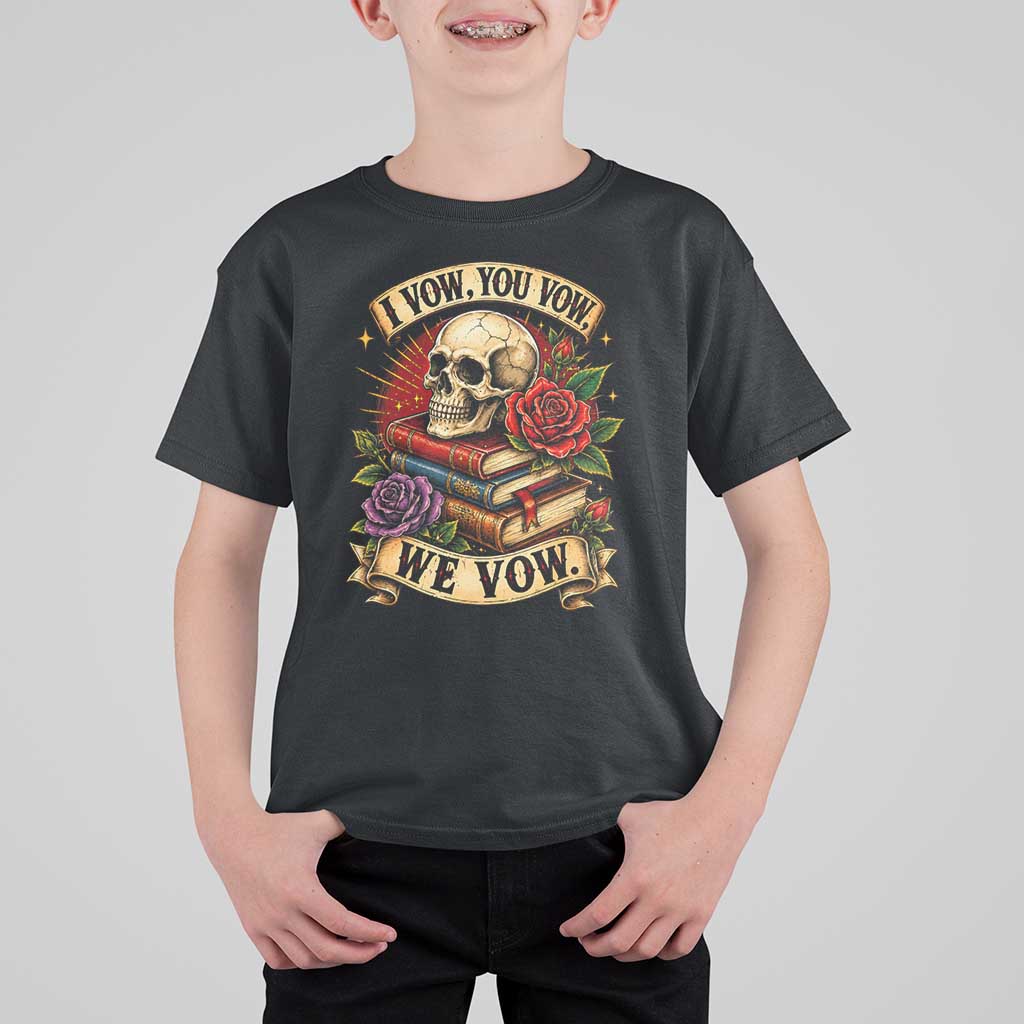 Vintage Skull Roses Gothic Dark Academia Aesthetic T Shirt For Kid I Vow You Vow We Vow Fantasy Fiction Bookish Gift