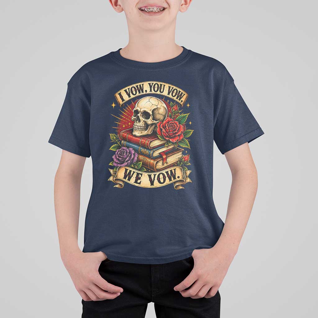 Vintage Skull Roses Gothic Dark Academia Aesthetic T Shirt For Kid I Vow You Vow We Vow Fantasy Fiction Bookish Gift