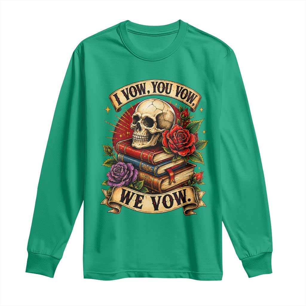 Vintage Skull Roses Gothic Dark Academia Aesthetic Long Sleeve Shirt I Vow You Vow We Vow Fantasy Fiction Bookish Gift