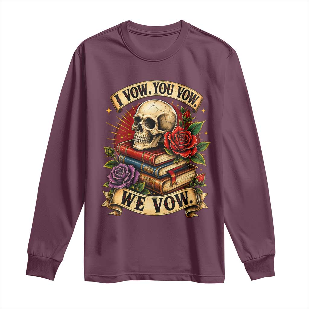 Vintage Skull Roses Gothic Dark Academia Aesthetic Long Sleeve Shirt I Vow You Vow We Vow Fantasy Fiction Bookish Gift