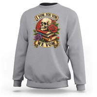Vintage Skull Roses Gothic Dark Academia Aesthetic Sweatshirt I Vow You Vow We Vow Fantasy Fiction Bookish Gift