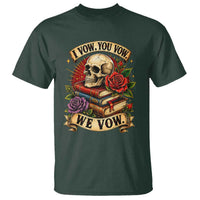 Vintage Skull Roses Gothic Dark Academia Aesthetic T Shirt I Vow You Vow We Vow Fantasy Fiction Bookish Gift