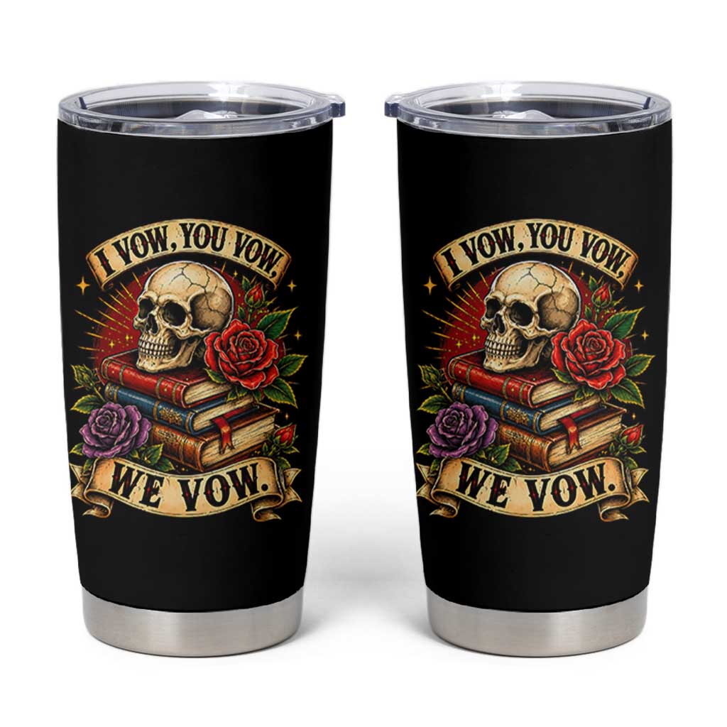 Vintage Skull Roses Gothic Dark Academia Aesthetic Tumbler Cup I Vow You Vow We Vow Fantasy Fiction Bookish Gift