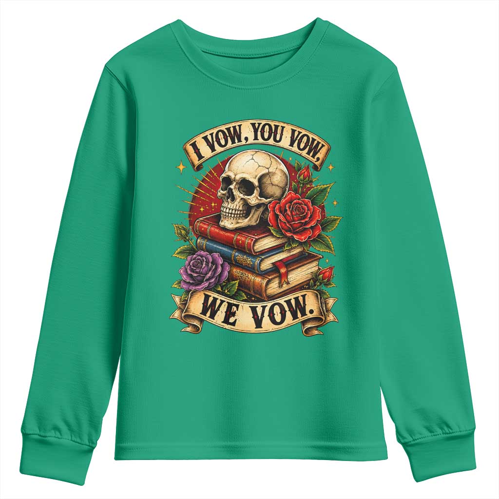 Vintage Skull Roses Gothic Dark Academia Aesthetic Youth Sweatshirt I Vow You Vow We Vow Fantasy Fiction Bookish Gift