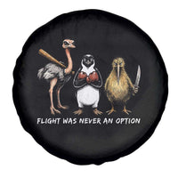 Flight Was Never An Option Flightless Birds Spare Tire Cover Funny Ostrich Penguin Kiwi Brawler Dark Humor Graphic