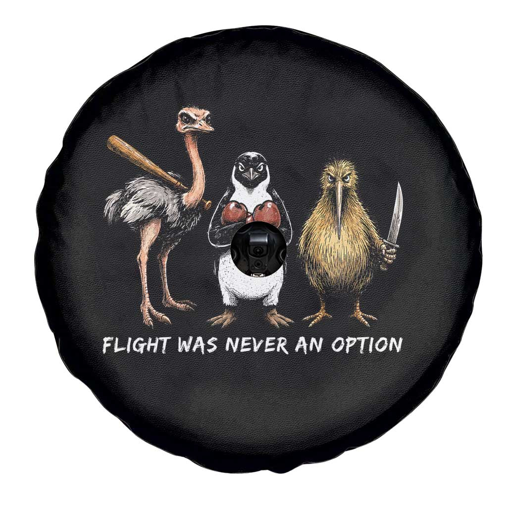 Flight Was Never An Option Flightless Birds Spare Tire Cover Funny Ostrich Penguin Kiwi Brawler Dark Humor Graphic