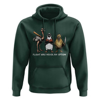 Flight Was Never An Option Flightless Birds Hoodie Funny Ostrich Penguin Kiwi Brawler Dark Humor Graphic