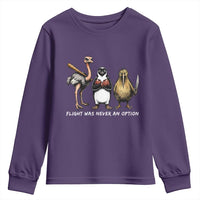 Flight Was Never An Option Flightless Birds Youth Sweatshirt Funny Ostrich Penguin Kiwi Brawler Dark Humor Graphic