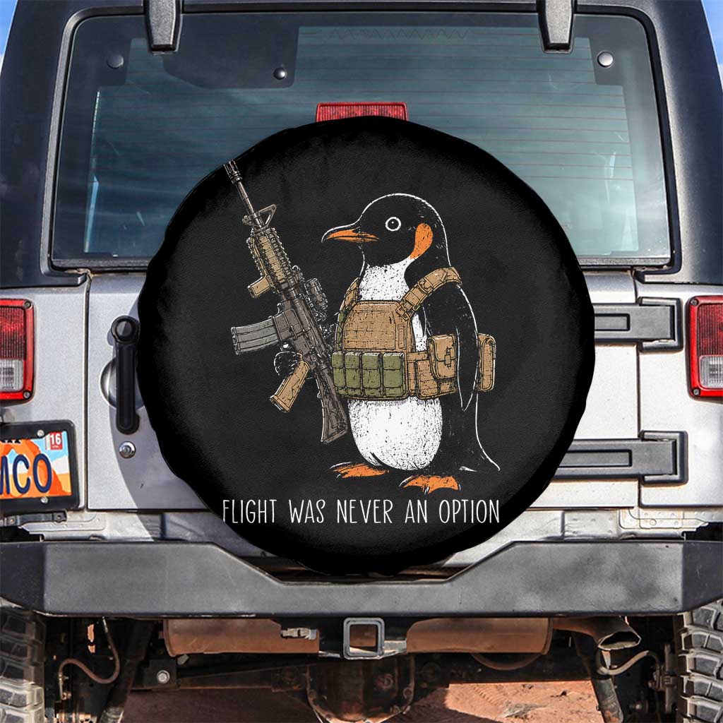 Flight Was Never An Option Tactical Penguin Spare Tire Cover Funny Military Camo Vest Combat Animal Dark Humor Graphic