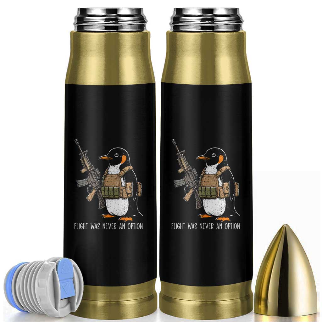 Flight Was Never An Option Tactical Penguin Bullet Tumbler Funny Military Camo Vest Combat Animal Dark Humor Graphic