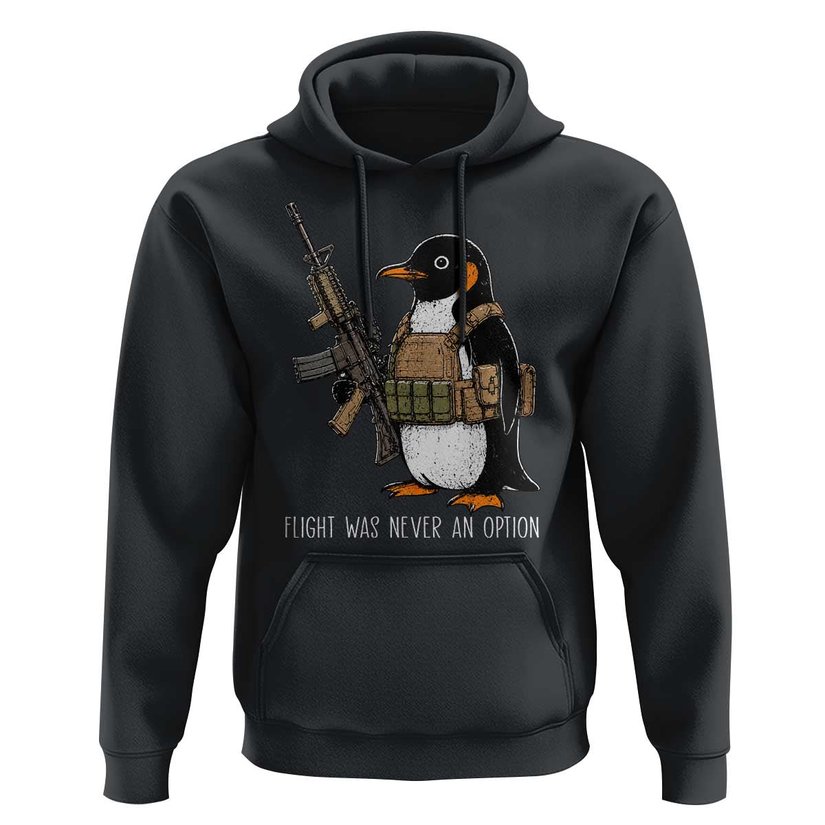 Flight Was Never An Option Tactical Penguin Hoodie Funny Military Camo Vest Combat Animal Dark Humor Graphic