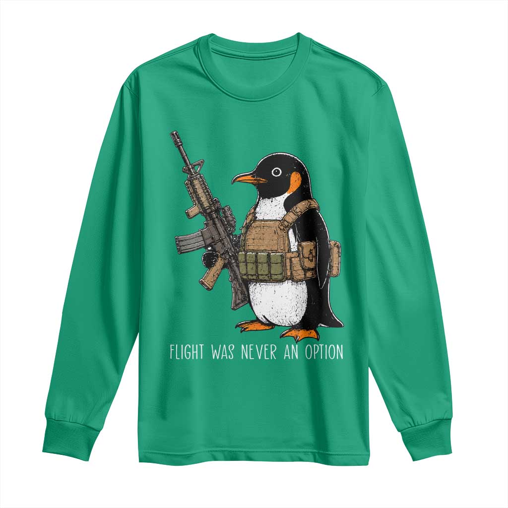 Flight Was Never An Option Tactical Penguin Long Sleeve Shirt Funny Military Camo Vest Combat Animal Dark Humor Graphic