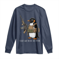 Flight Was Never An Option Tactical Penguin Long Sleeve Shirt Funny Military Camo Vest Combat Animal Dark Humor Graphic