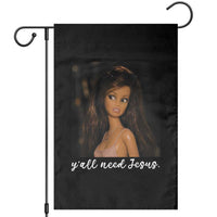 Yall Need Jesus Funny Doll Side Eye Meme Garden Flag Sarcastic Southern Humor Religion Faith