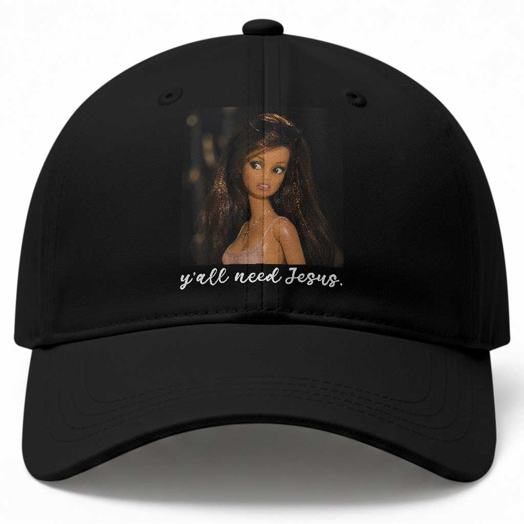 Yall Need Jesus Funny Doll Side Eye Meme Baseball Cap Sarcastic Southern Humor Religion Faith