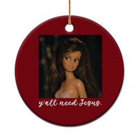 Yall Need Jesus Funny Doll Side Eye Meme Ceramic Ornament Sarcastic Southern Humor Religion Faith