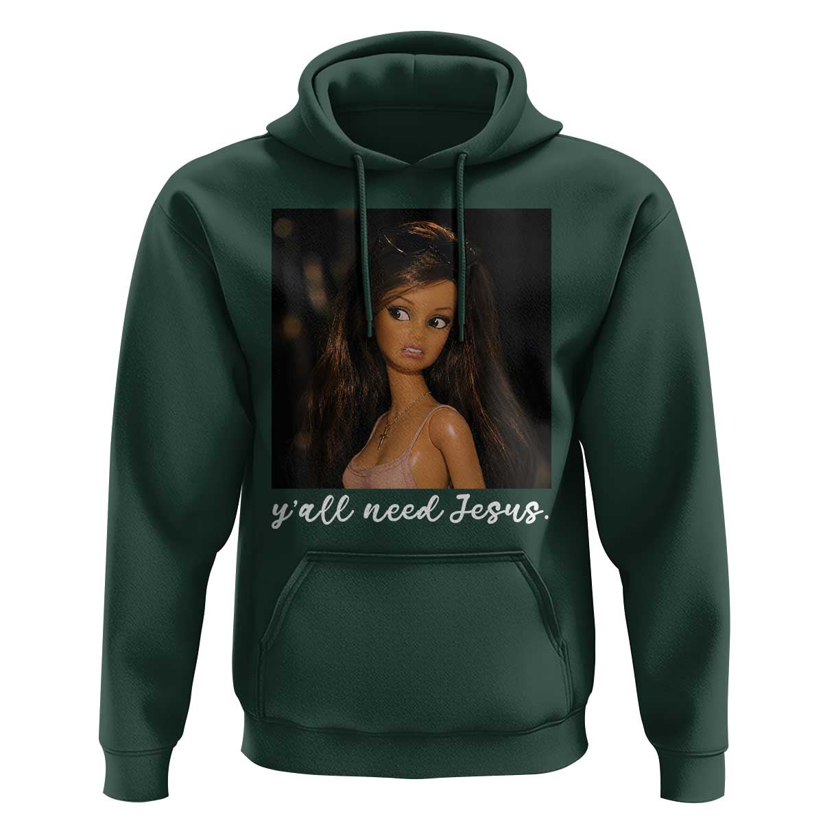 Yall Need Jesus Funny Doll Side Eye Meme Hoodie Sarcastic Southern Humor Religion Faith