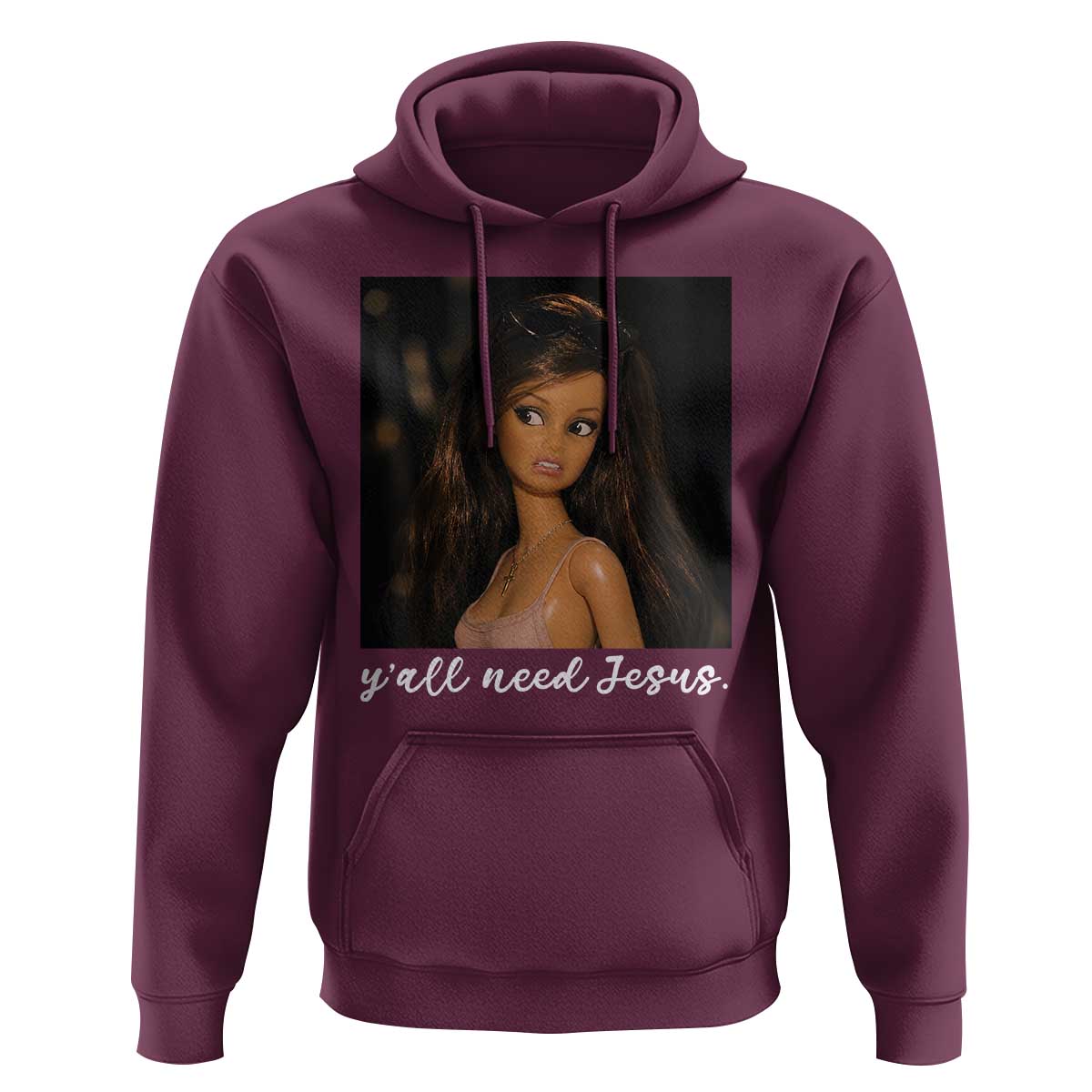 Yall Need Jesus Funny Doll Side Eye Meme Hoodie Sarcastic Southern Humor Religion Faith